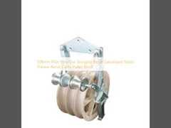 508mm Pilot Wire Use Stringing Block Galvanized Nylon Sheave Aerial Cable Pulley Block